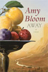  Away by Amy Bloom