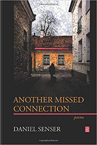 Another Missed Connection by Daniel Senser